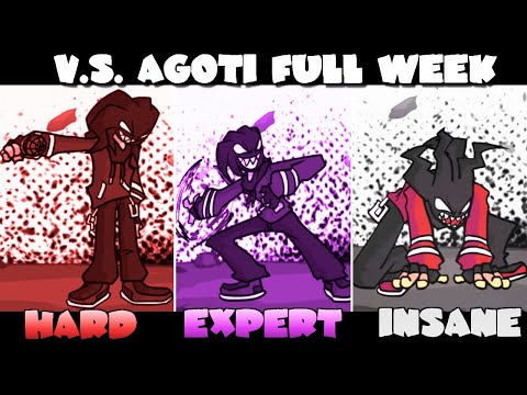 Friday Night Funkin V.S. AGOTI Full Week | (Hard vs Expert vs Insane)
