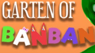 Garten of Banban (Full Game)