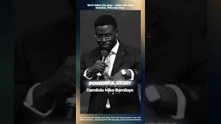 Don't follow the glory  follow the story Damilola_Mike-Bamiloye