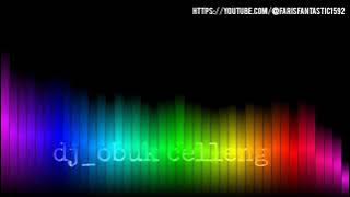 Dj_ madureh obuk celleng#djviraltiktok 
