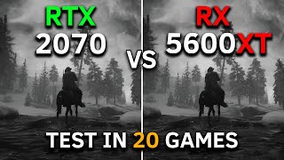 RX 5600 XT vs RTX 2070 | Test In 20 Games at 1080p | 2024