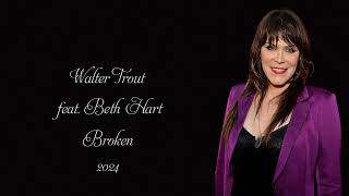 Walter Trout feat. Beth Hart - Broken (2024)