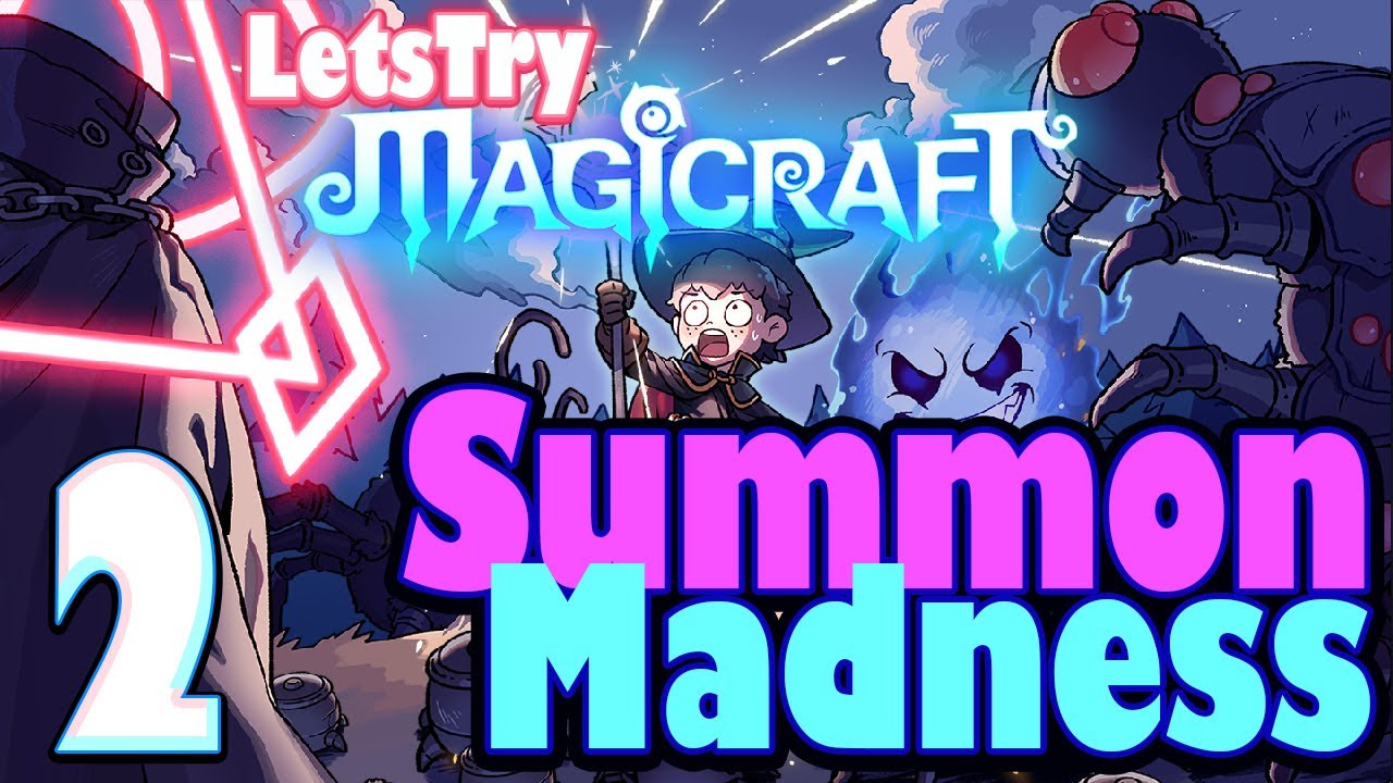 Breaking the Game w/ Summons (NM2), Magicraft 1.0 Ep2