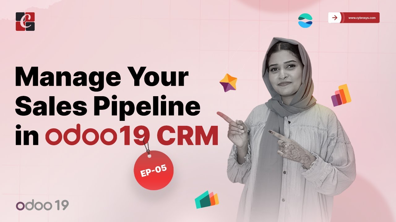 Manage Your Sales Pipeline in Odoo 19 CRM | EP - 5 | Odoo CRM | Odoo 19 ...