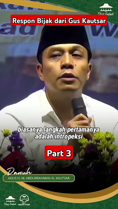 Respon bijak dari Gus Kausar #viral #part3 #shorts#santri#pesantren #sidoarjo#alumni