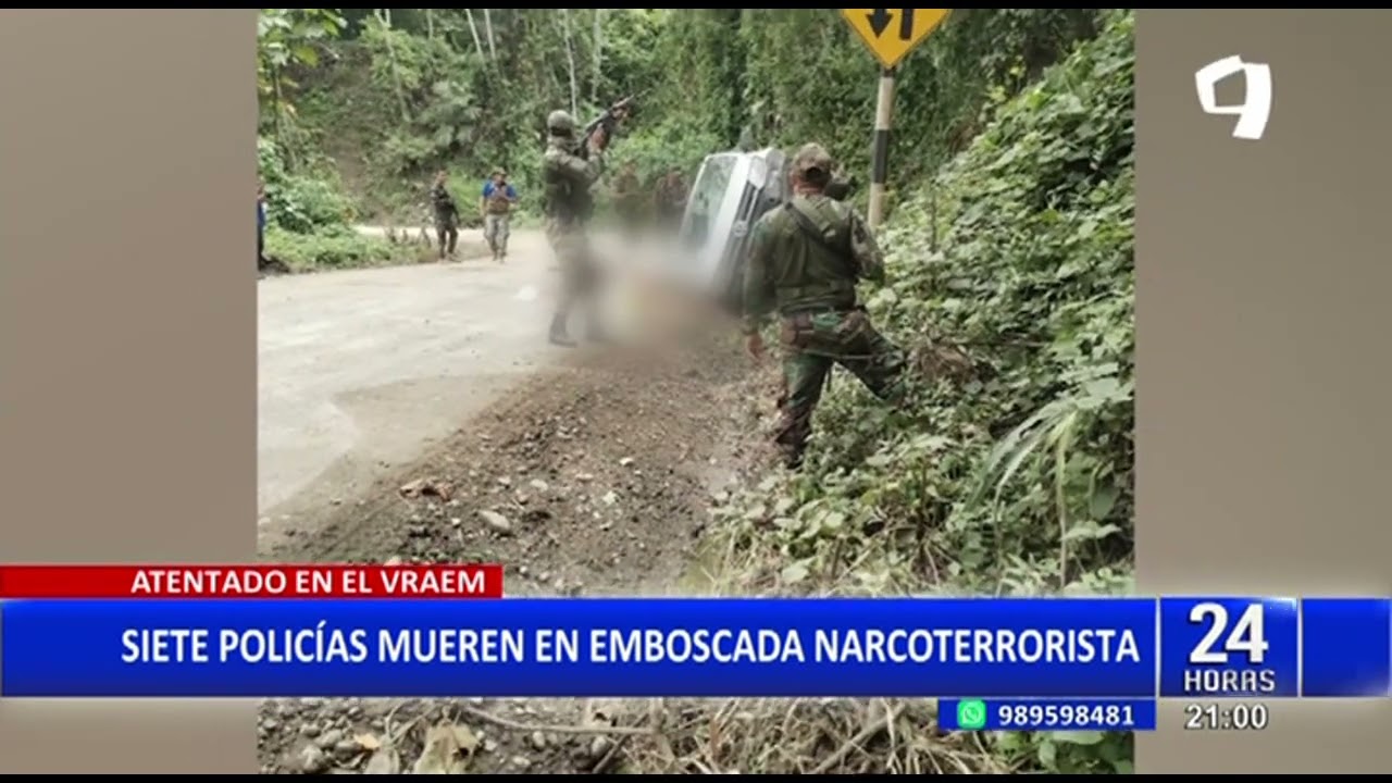 VRAEM: siete policías fueron asesinados en emboscada narcoterrorista