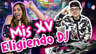 MIS XV / ELIGIENDO DJ / ELIGIENDO LA MUSICA / Michelle Almaguer
