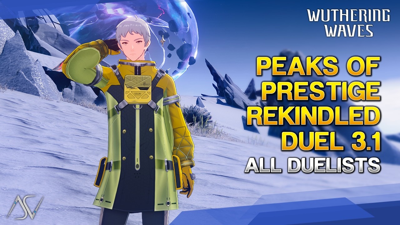 Peaks of Prestige: Rekindled Duel 3.1 (Guide) - All 12 Duelists | Wuthering Waves