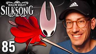 (So) Close, (So) Far — SILKSONG blind playthrough (85)