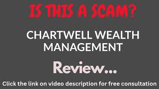 Chartwellcp.com Review: THIS IS A SCAM? (Chartwell Wealth Management)