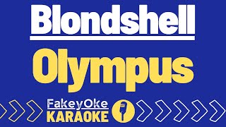 Blondshell - Olympus [Karaoke]