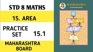 Practice Set 15.1 | L-1 Area  | Std 8 Maths #ssc #maths #8thmath