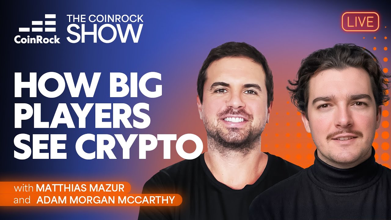 What Big Investors Are Watching in Crypto  with Adam Morgan McCarthy