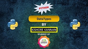 Python DataTypes - Python course in Chennai - #KaashivInfotech  #kaashivinfotech #kaashivreviews