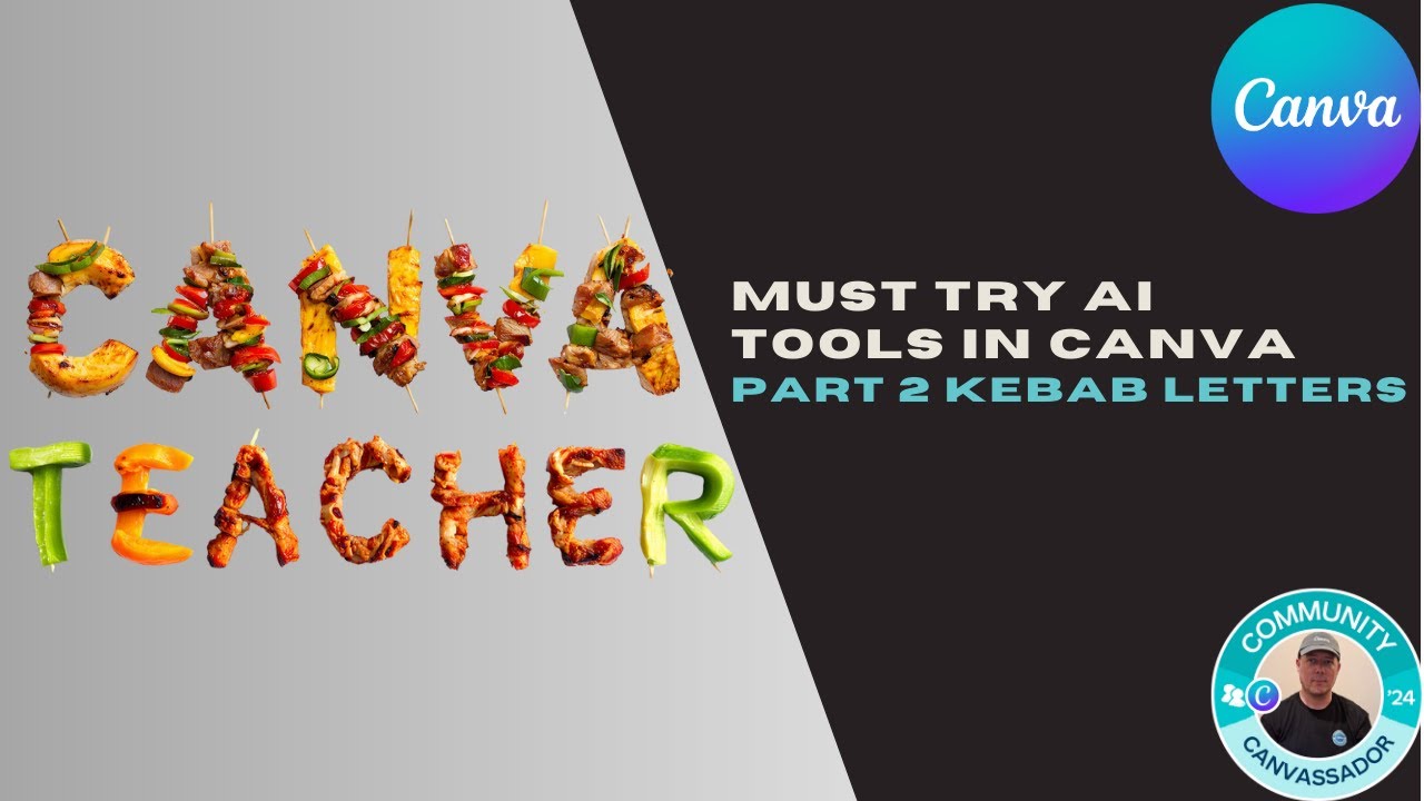 Must Try AI Tools in Canva Part 2 Kebab Letters - YouTube