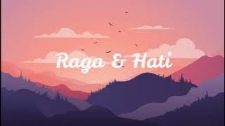 Mirriam Eka - Raga & Hati (feat. Reza Darmawangsa, Lirik)