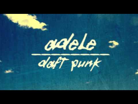 (+) Adele___Daft_Punk_-_Something_about_the_fire