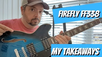 Firefly FF338 guitar - Can this cheap be really good?