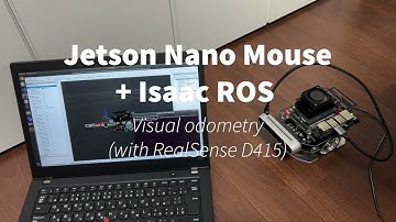 Jetson Nano Mouse + Isaac ROS Visual Odometry