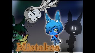 Mistakes {FNaF} GLMV (Part 3 of discord)