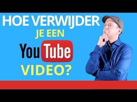 Video: Hoe U U YouTube-video Verwyder