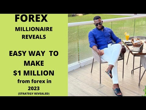 HOW TO MAKE $1MILLION FROM FOREX TRADING IN 2023 [ STRATEGY REVEALED]
