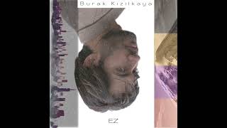 Burak Kızılkaya Yeni Albüm Resimi