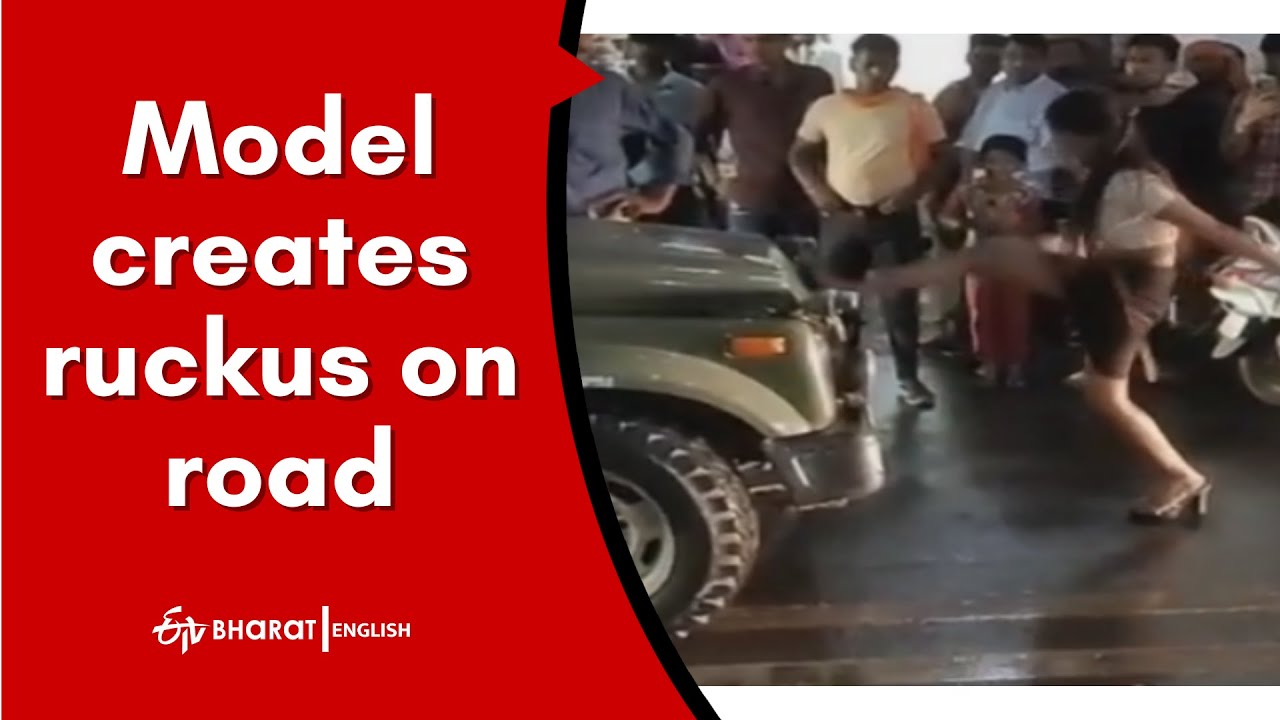 Drunken model creates ruckus on road in Gwalior | Madhya Pradesh Police | ETV Bharat