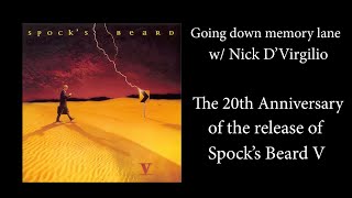 Nick D&#39;Virgilio - Reflecting on Spock&#39;s Beard&#39;s &quot;V&quot; album on its 20th anniversary