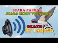 TERBARU... SUARA PANGGIL ( SP ) SEDOT TETANGGA BUAT WALET