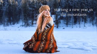 Starting a New Year in the Mountains // slow living vlog & 2021 resolutions