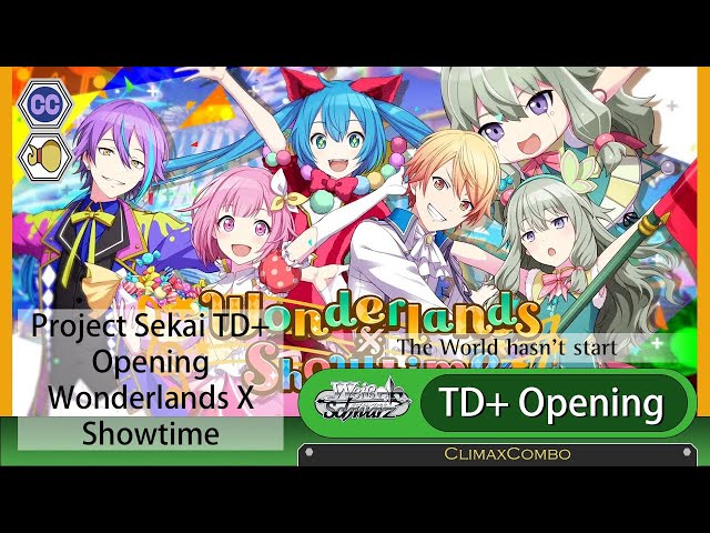 Weiß Schwarz Project Sekai Wonderlands X Showtime TD+ Opening