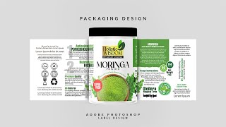 Designing Organic Product Packaging & Label | Photoshop Tutorial packagingdesign  labeldesign