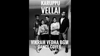 Vikram Vedha Bgm Dance cover | Karuppu vellai| Gokul Devis feat Academy of Outlaws Choreography