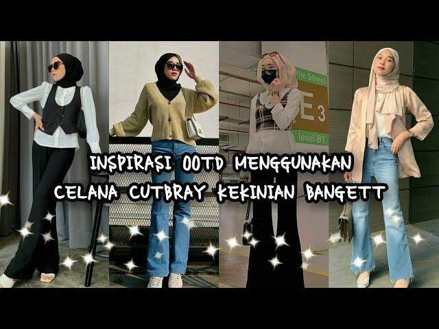 INSPIRASI OOTD KEKINIAN MENGGUNAKAN CELANA CUTBRAY ALA SELEBGRAM#hijabstyle #ootd class=