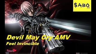 Devil May Cry AMV   Feel Invincible