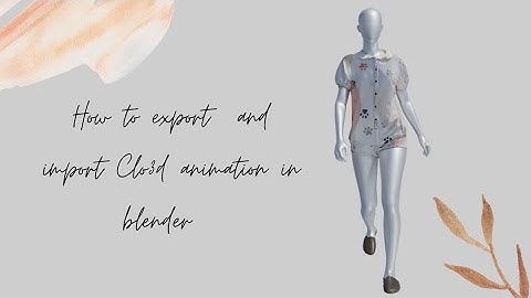 HOW TO EXPORT AND IMPORT ANIMATION FROM CLO3D TO BLENDER  ( ALEMBIC METHOD) 
