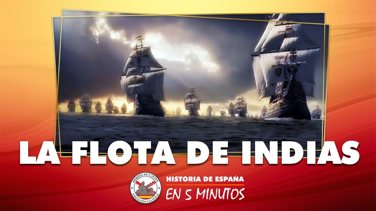 La Flota de Indias. (Historia de España en 5 minutos) YouTube