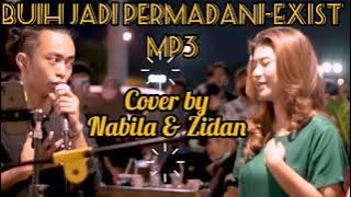 Hits! Buih jadi permadani - Exist MP3 cover by Nabila & Zidan  Tri suaka.