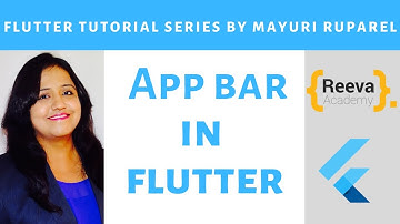 App Bar in Flutter | Learn Flutter with Mayuri Ruparel