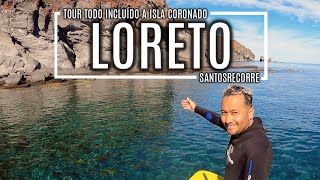 LORETO  GUIA COMPLETA. TOUR todo incluido a ISLA CORONADO, Misiones, Malecón. Baja California Sur