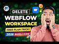How to Delete Webflow CMS Workspace on Free Plan 2026 Bangla Tutorial Devamir Tech 🚀