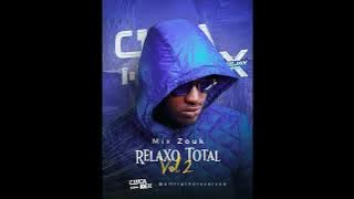 MIX ZOUK RELAXO TOTAL VOL.2 | DJ CUCA MIX 2025🔥
