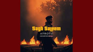 عفروتو - صاغ سليم Afroto - Sagh Saleem (Goharytion Remix)