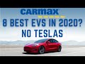 CarMax's list of 8 best EVs in 2020: not a single Tesla