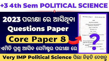 +3 4th Semester POLITICAL SCIENCE (Core Paper-8) Question Paper 2023 | CBCS Odisha 2023