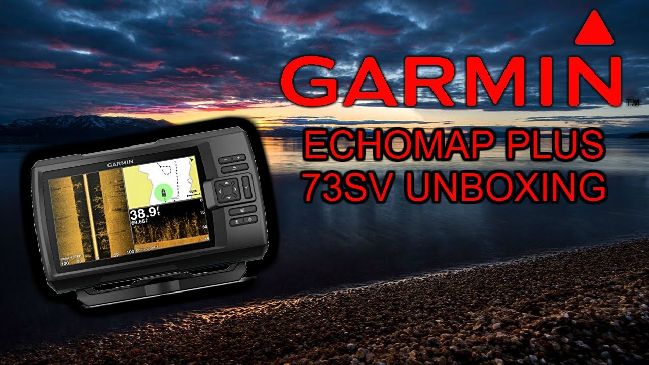GARMIN ECHOMAP Plus 73sv Unboxing