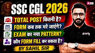 SSC CGL Notification 2026 | SSC CGL Form Filling 2026 | SSC CGL Syllabus 2026 | Details by Sahil Sir