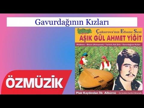 Gavurdağının Kızları - Gül Ahmet Yiğit (Official Video)