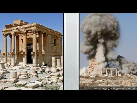 ISIS destroys historic ruins in Palmyra, Syria
